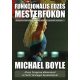 Funkcionális edzés mesterfokon Michael Boyle