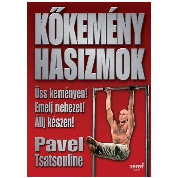 Kőkemény hasizmok - Pavel Tsatsouline