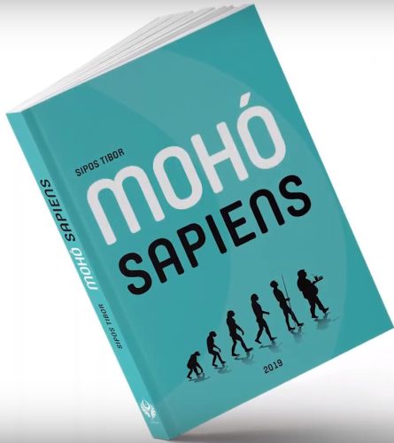 Sipos Tibor: Mohó Sapiens