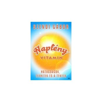 Napfényvitamin - Szendi Gábor