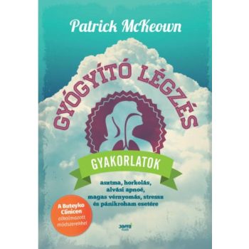 GYÓGYÍTÓ LÉGZÉS - gyakorlatok - McKeown