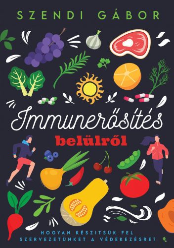 Immunerősítés belülről - Szendi Gábor