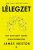 Lélegzet - Egy elveszett tudás újrafelfedezése - James Nestor