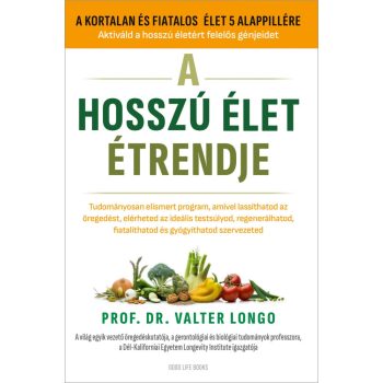 A hosszú élet étredje - Prof. Dr. Valter Longo