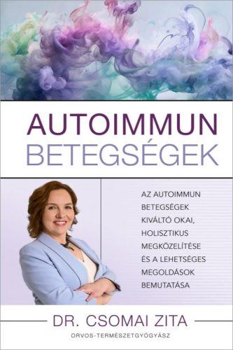 Autoimmun betegségek - Dr. Csomai Zita