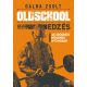 Oldschool edzés - Galba Zsolt