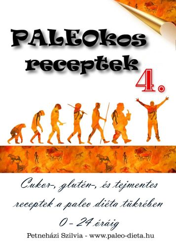 PALEOkos receptkönyv 4. - Petneházi Szilvia