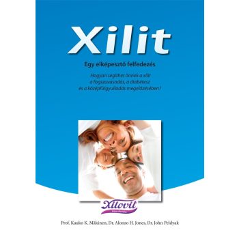 Xilit - Egy elképesztő felfedezés