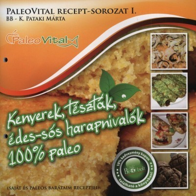 Paleovital receptsorozat I. - BB K. Pataki Márta