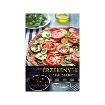 Dr. Tolnai: Érzékenyek szakácskönyve